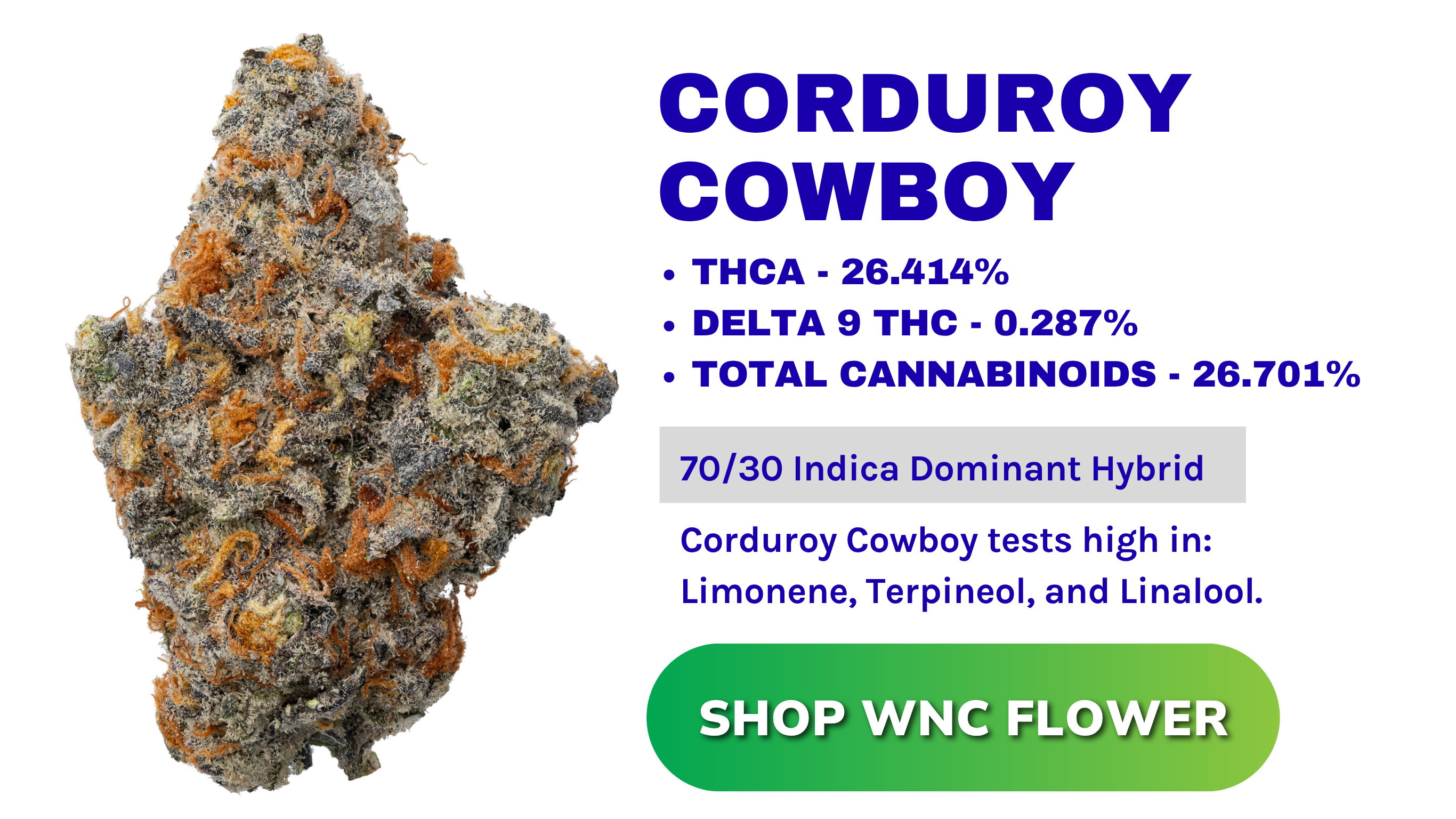 CORDUROY COWBOY - THCa Hybrid Strain 